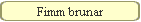 Fimm brunar